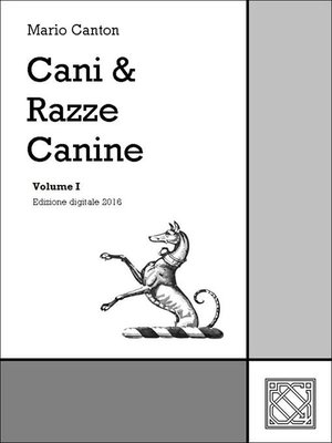 cover image of Cani & Razze Canine--Volume I